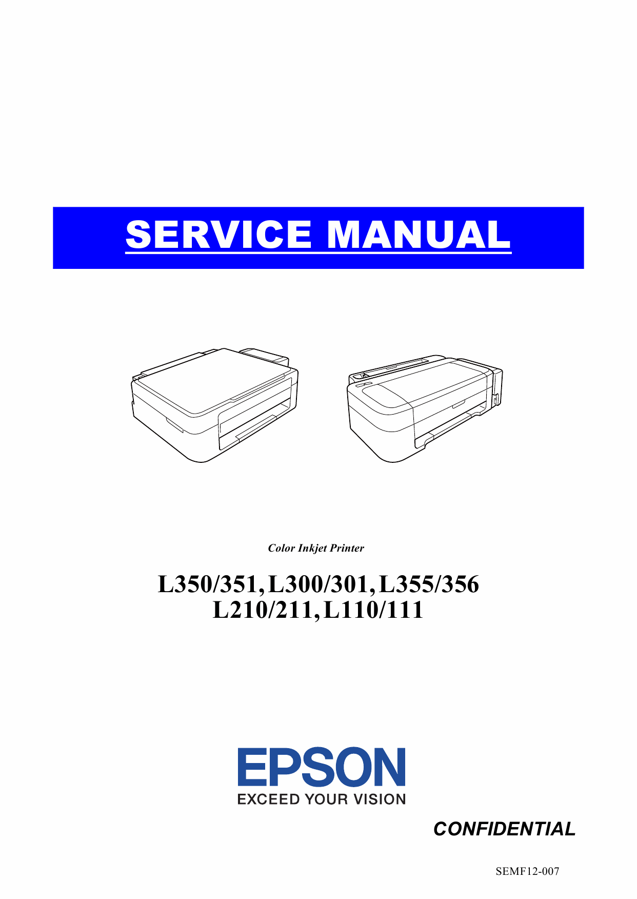 Epson L L110 111 210 211 300 301 350 351 L355 356 Service Manual-1 Epson L L110 111 210 211 300 301 350 351 L355 356 Service Manual-1