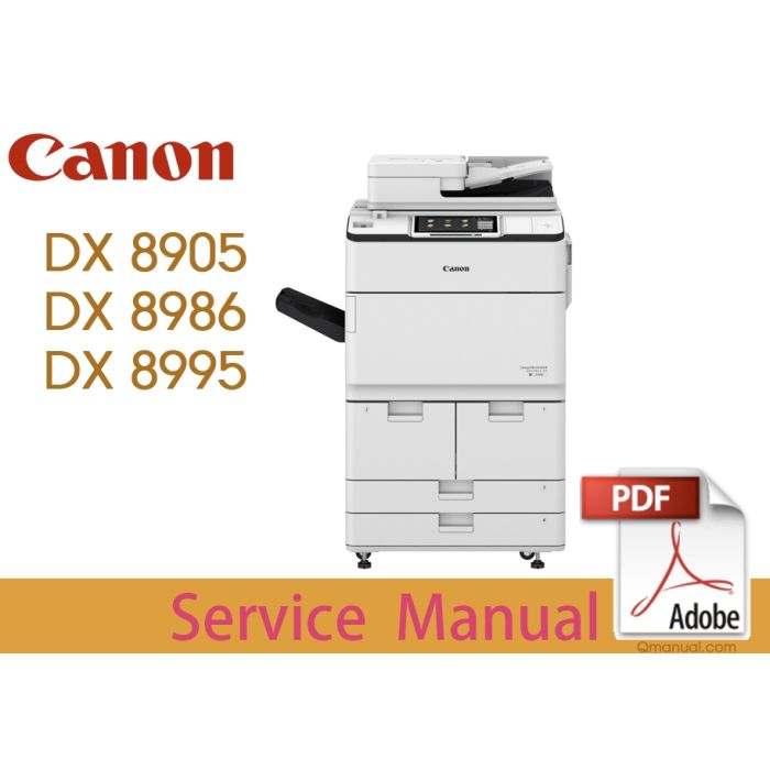 Canon imageRUNNER ADVANCE IR ADV DX-8905 8986 8995 Service Manual.