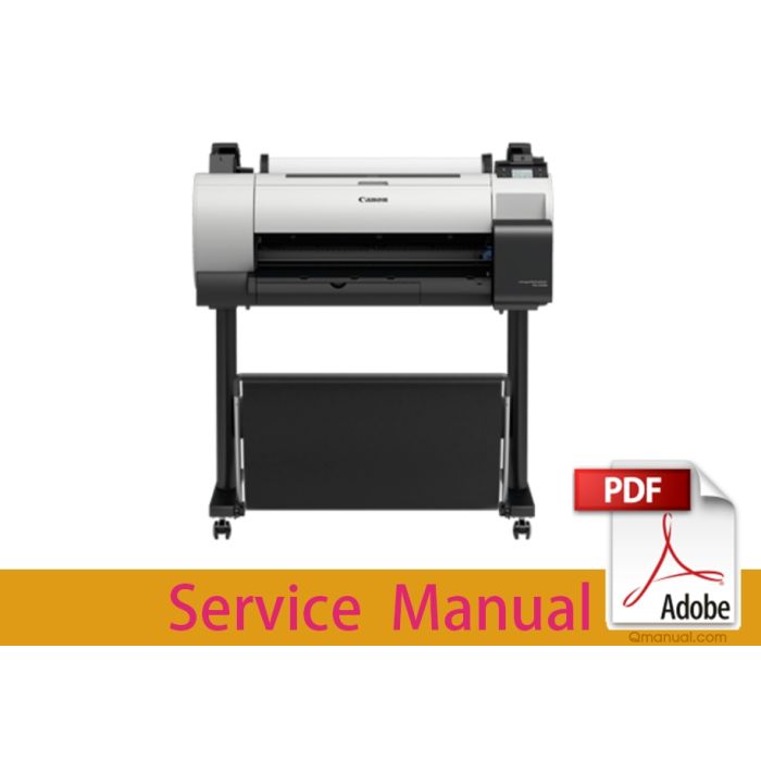 Canon imagePROGRAF TA-20 TA-30 TA-5200 TA-5300 / TM-240 TM-340 TM-5240 TM-5340 Service Manual.
